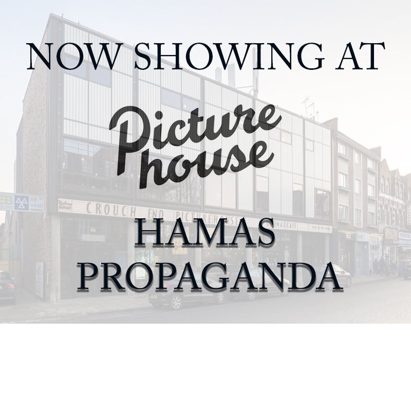 Picturehouse Hamas propaganda