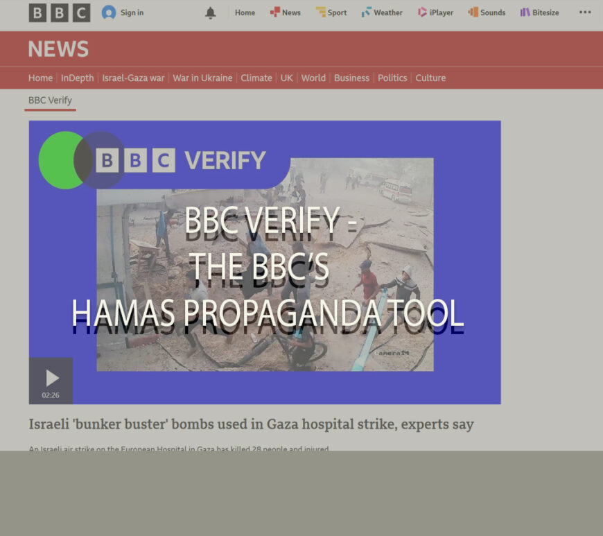 BBC Verify - promoting Hamas propaganda