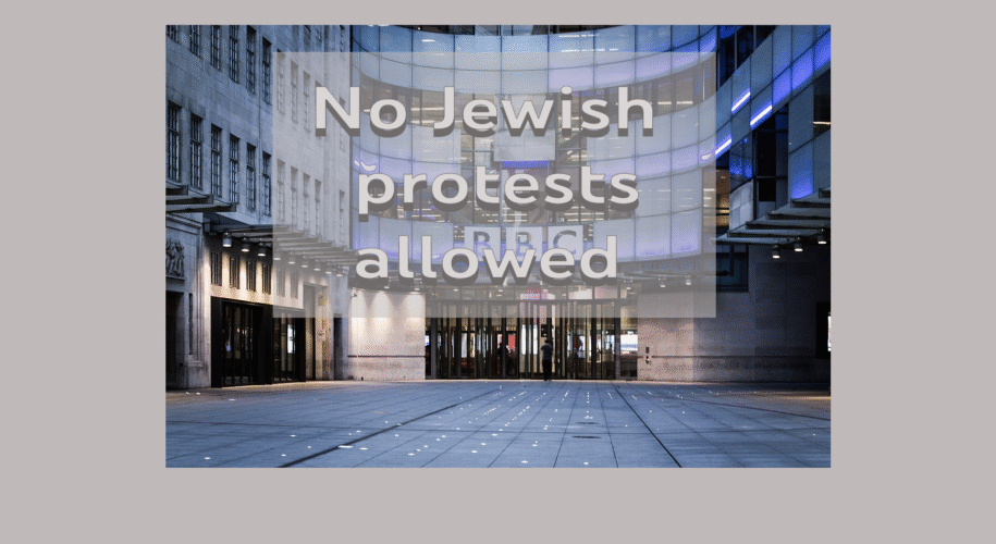 Two Tier policing - Jews not allowed to protest outside the BBC